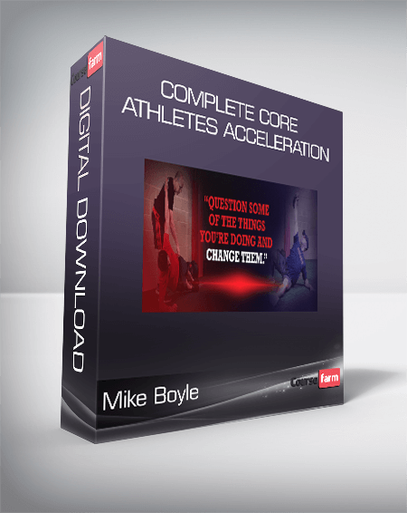 Mike Boyle - Complete Core - Athletes Acceleration