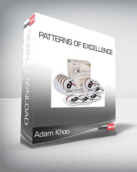 Patterns of Excellence - Adam Khoo