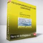 Perry W. Buffington - Psychopharmacology 2-Day Conference