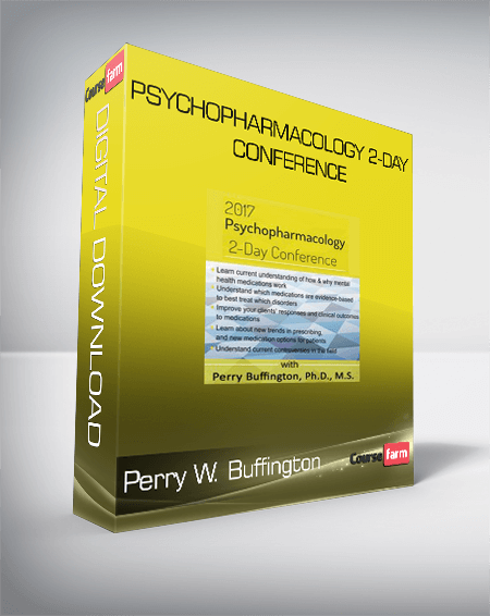 Perry W. Buffington - Psychopharmacology 2-Day Conference