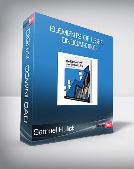 Samuel Hulick - Elements of User Onboarding