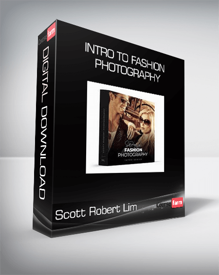 Scott Robert Lim - Intro to Fashion Photography