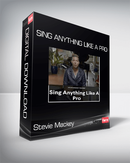 Stevie Mackey - Sing Anything Like A Pro