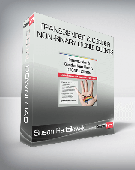 Susan Radzilowski - Transgender & Gender Non-Binary (TGNB) Clients