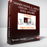 Tanner Henkel & Jerrod Harlan - 7-Figure Email Machine