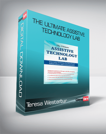 Teresa Westerbur - The Ultimate Assistive Technology Lab