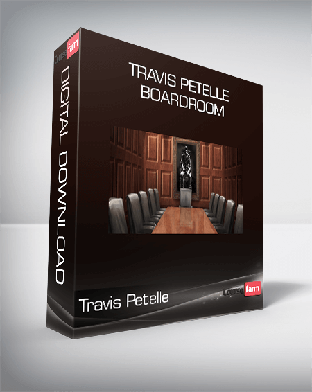 Travis Petelle - Boardroom