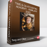 Twig and Olive - Twig & Olive’s Editing Academy - February 2020