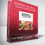 Vicki Steine - Nutrition for Mental Health Certification