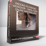 Wedding Filmmaking Workshop - Maru Films Online Masterclass