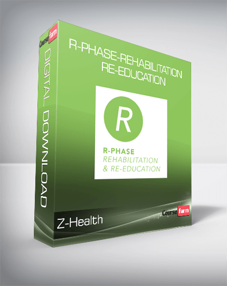 Z-Health - R-Phase-Rehabilitation - RE-Education