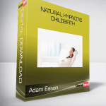Adam Eason - Natural Hypnotic Childbirth