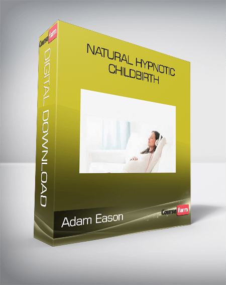 Adam Eason - Natural Hypnotic Childbirth