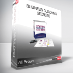 Ali Brown - Business Coaching Secrets