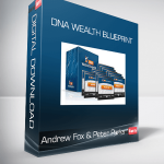 Andrew Fox & Peter Parks - DNA Wealth Blueprint