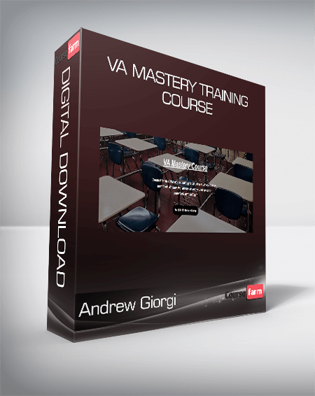 Andrew Giorgi - VA Mastery Training Course