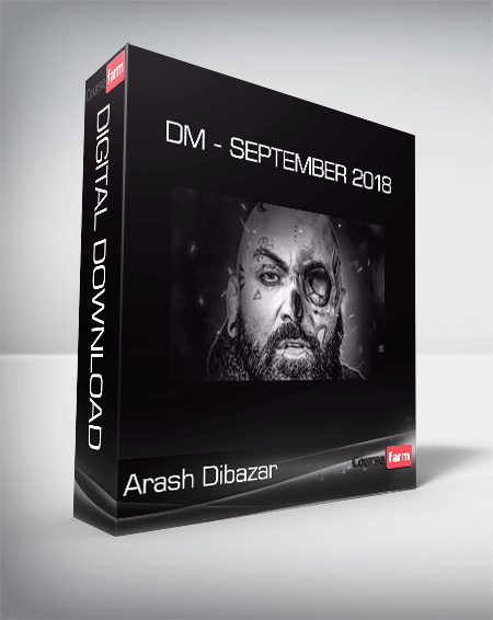Arash Dibazar - DM - September 2018