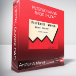 Arthur A.Merrill - Filtered Waves. Basic Theory