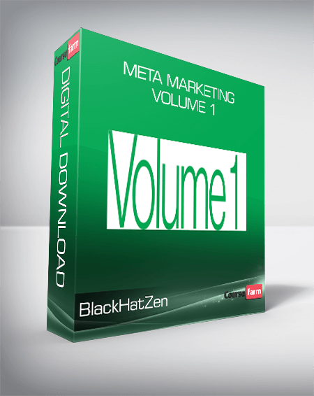 BlackHatZen - Meta Marketing Volume 1