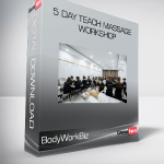 BodyWorkBiz - 5 Day Teach Massage Workshop