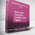 Brent Hall - Operation Cashflow 2011
