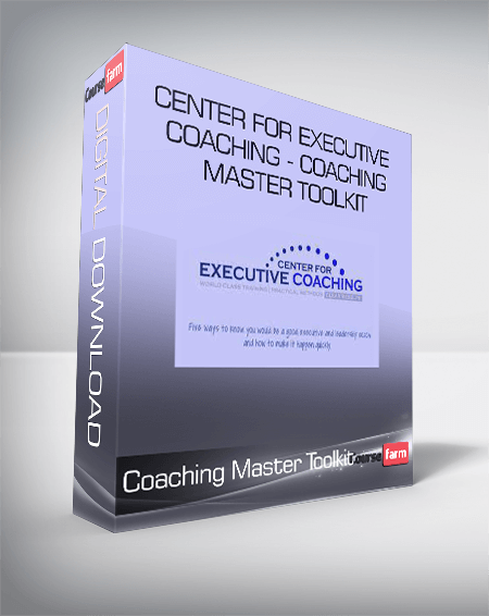 Center For Executive Coaching - Coaching Master Toolkit