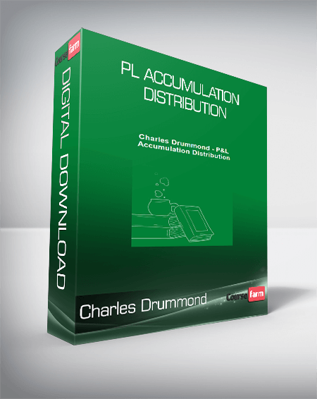 Charles Drummond - PL Accumulation Distribution