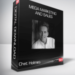 Chet Holmes - Mega Marketing and Sales