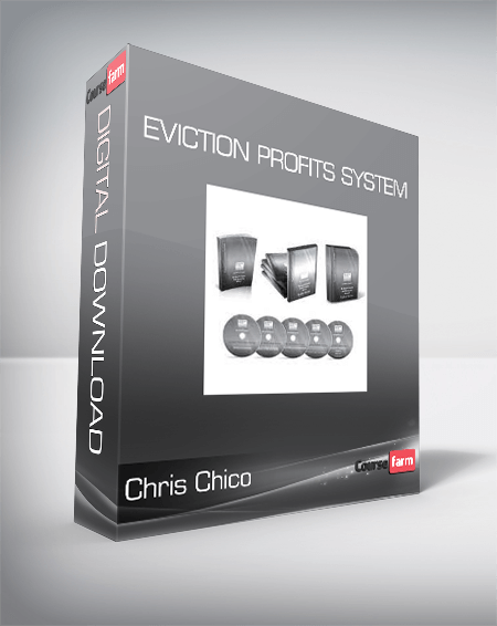 Chris Chico - Eviction Profits System