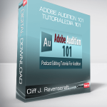 Cliff J Ravenscraft - Adobe Audition 101 Tutorial