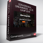 ConversionXL, DreamGrow - Elite Camp 2015