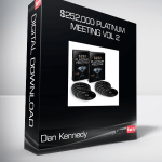 Dan Kennedy - $252,000 Platinum Meeting Vol 2