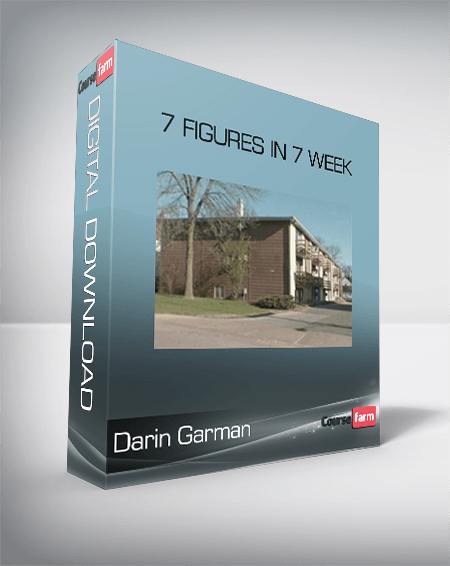 Darin Garman - 7 Figures In 7 Week