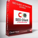 David Hood - SEO Client Attraction System