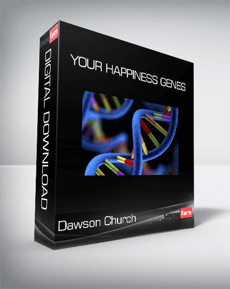 Dawson Church - Your Happiness Genes