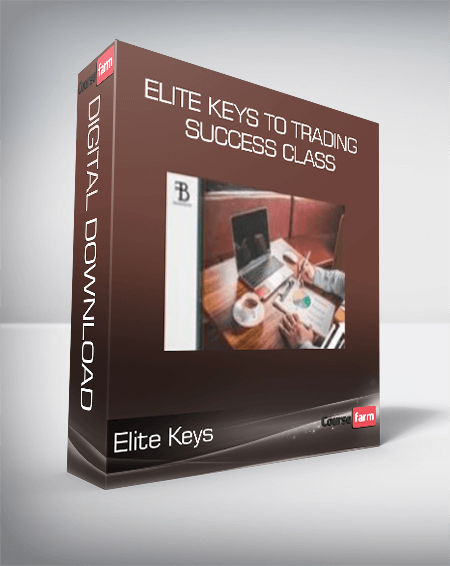 Elite Keys to Trading Success Class