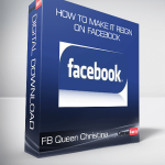 FB Queen Christina - How to Make it Reign on Facebook