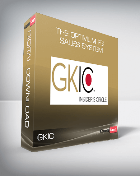 GKIC - The Optimum FB Sales System