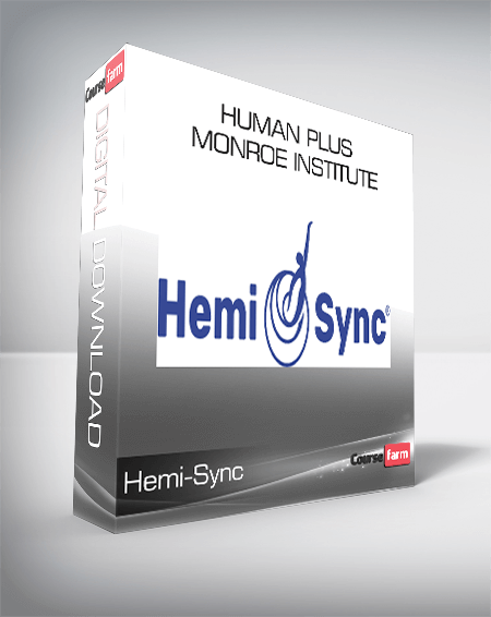 Hemi-Sync - Human Plus - Monroe Institute