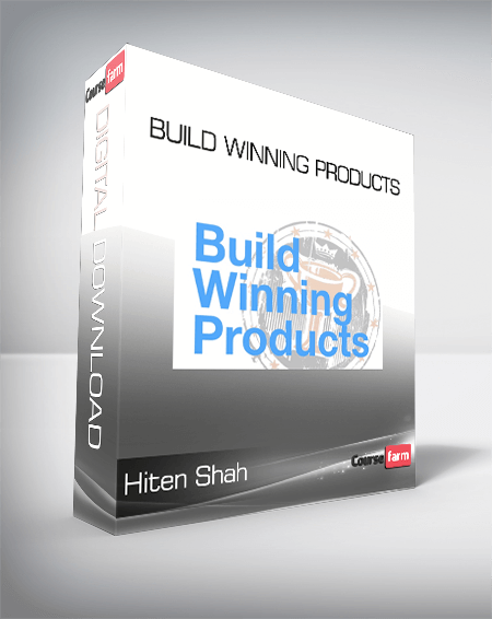 Hiten Shah - Build Winning Products