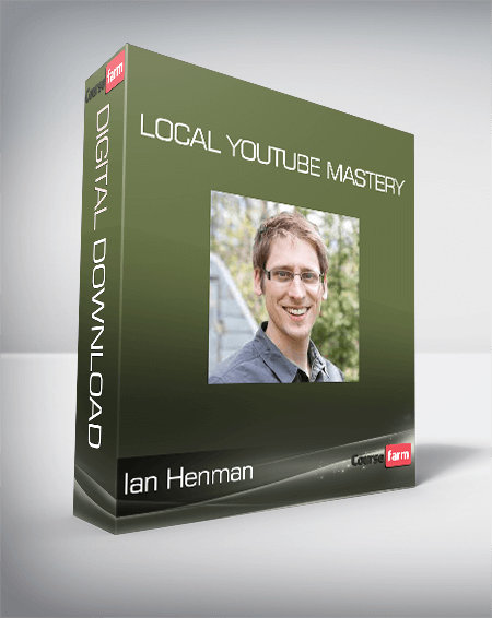 Ian Henman - Local Youtube Mastery