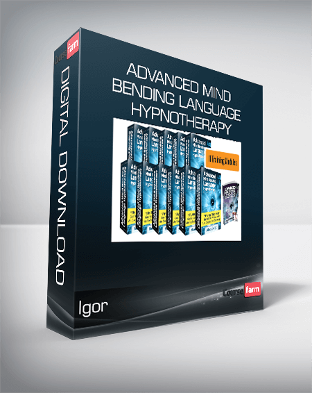 Igor - Advanced Mind Bending Language Hypnotherapy