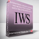 International Wealth Success - IWS Newsletter & Money Watch Bulletin March 2015