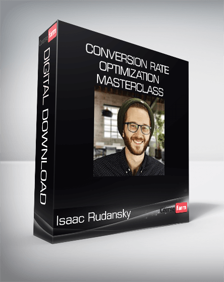 Isaac Rudansky - Conversion Rate Optimization Masterclass