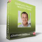 JONATHAN SMITH - COMPLETE PRODUCT RESEARCH GUIDE