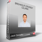 Jack Corsellis - Breakout Strategy Course