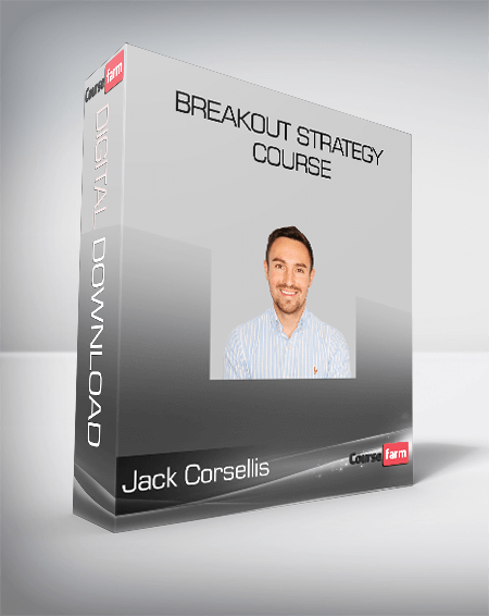 Jack Corsellis - Breakout Strategy Course