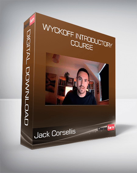 Jack Corsellis - Wyckoff Introductory Course