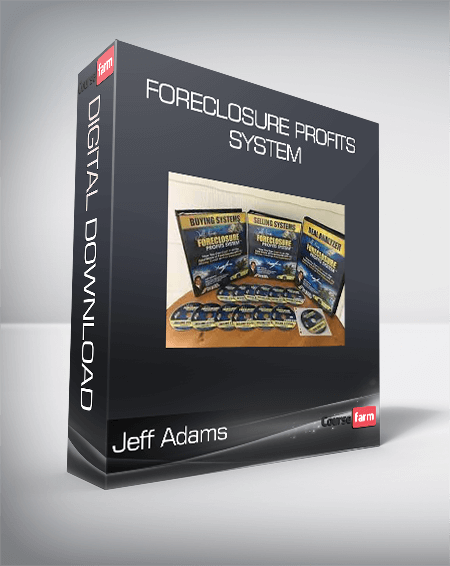 Jeff Adams - Foreclosure Profits System