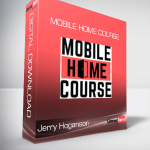 Jerry Hoganson - Mobile Home Course